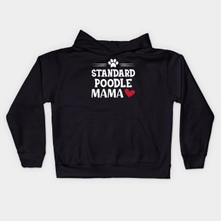 Standard Poodle Mama Kids Hoodie